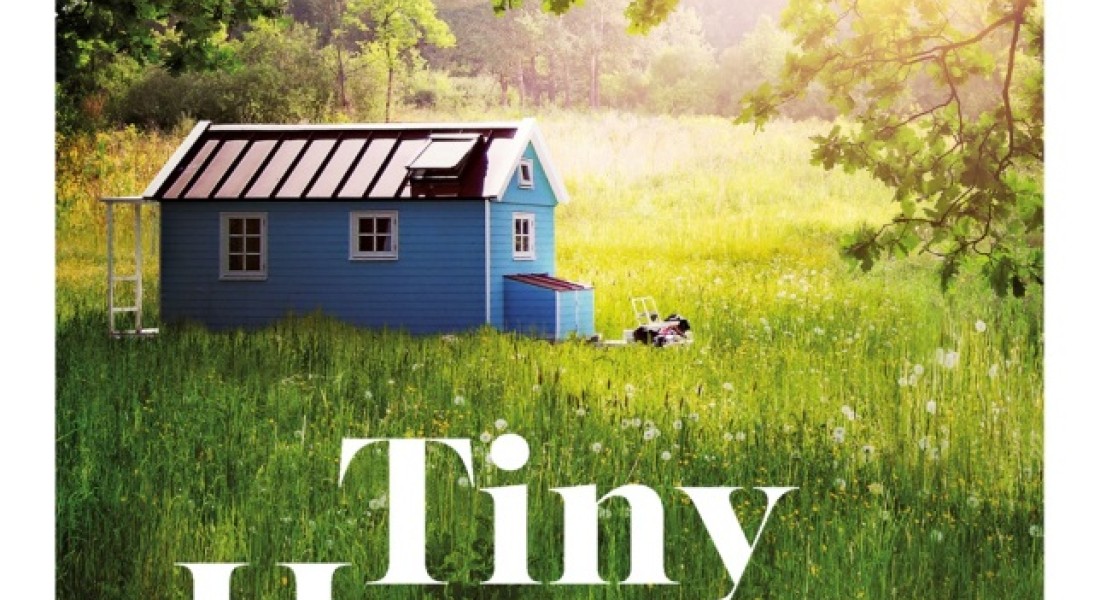 Minder huis, meer leven: Tiny Houses