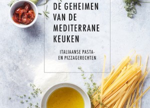 De geheimen van de Mediterrane keuken - 